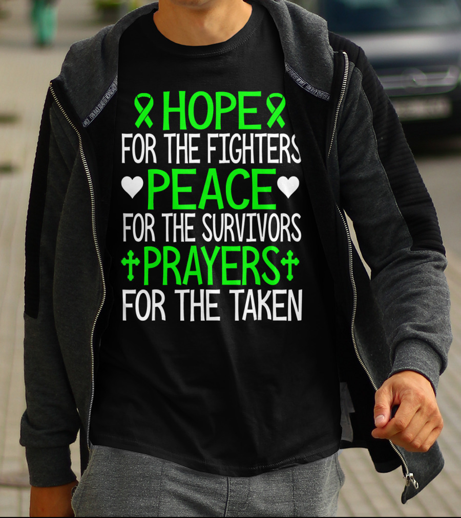 HOPE FOR THE FIGHTERS PEACE FOR THE SURVIVORS PRAYERS FOR THE TAKEN T-Shirt