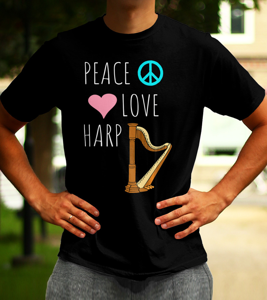 Peace Love Harp Player Musician Harpist T-Shirt