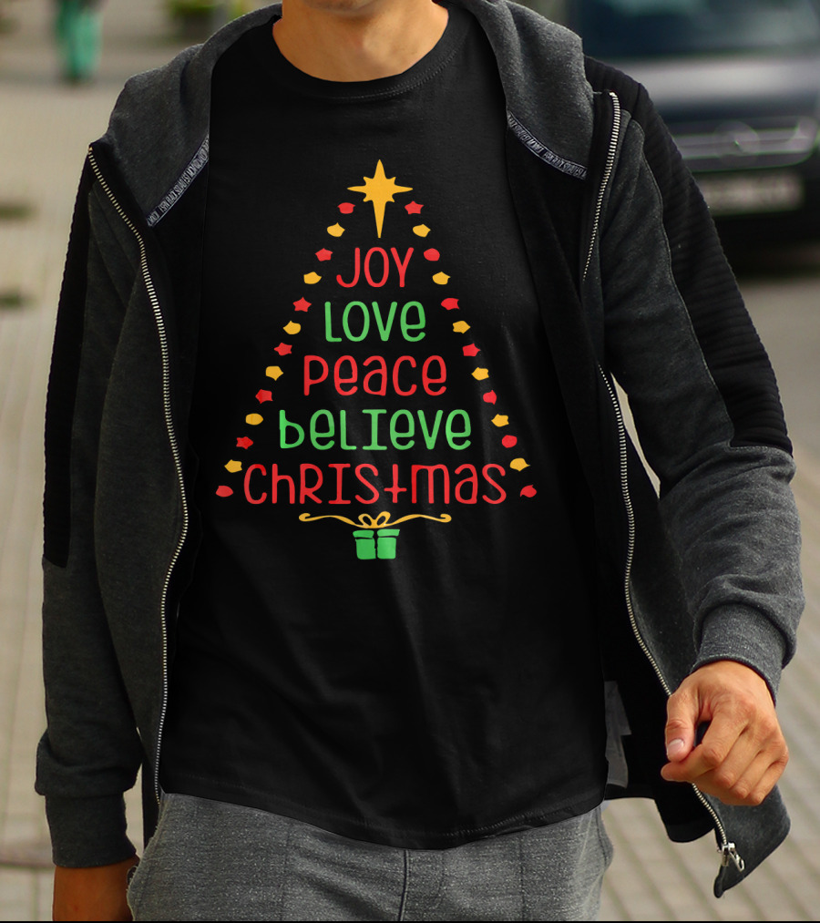 Joy Love Peace Believe Christmas Tree Star Gift T-Shirt