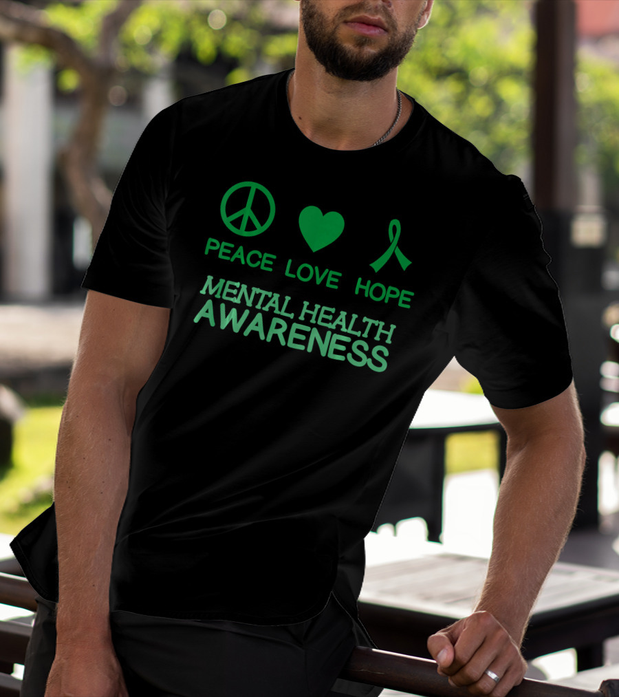 Peace Love Hope Green Ribbon Mental Health Awareness T-Shirt
