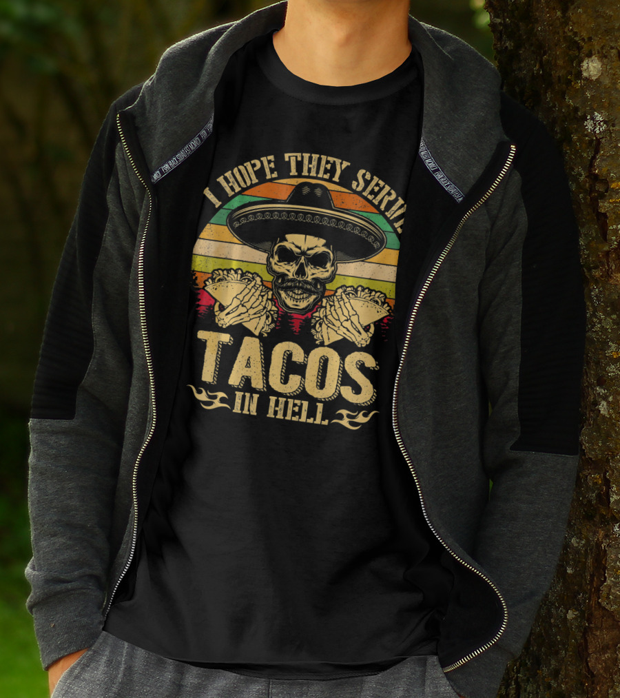 I Hope They Serve Tacos In Hell Vintage Skull Sombrero Retro Sunset T-Shirt