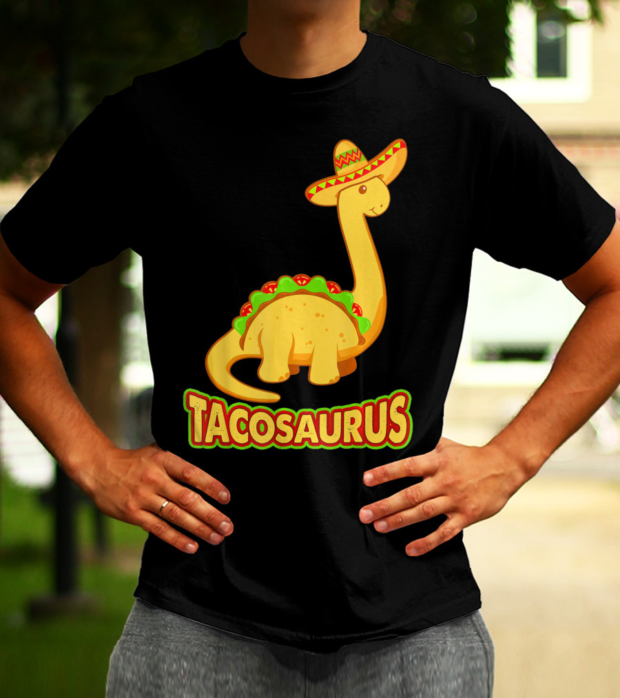 Tacosaurus Sombrero Dinosaur Taco T-Shirt