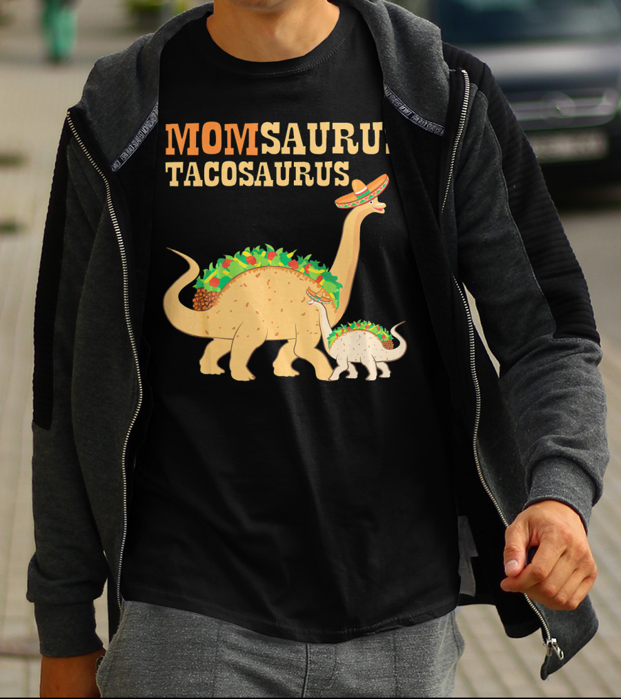 Momsaurus Tacosaurus Taco Dinosaur With Sombrero And Lettuce T-Shirt