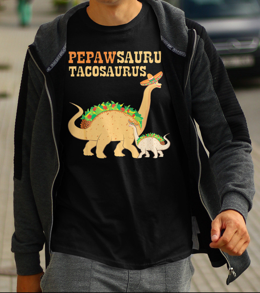 PEPAWSAURUS TACOSAURUS Sombrero Dinosaur Taco Love T-Shirt