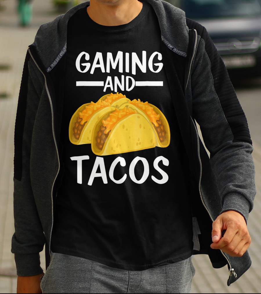 Gaming And Tacos Funny Gamer Tac Taco Cheeseburger Text T-Shirt