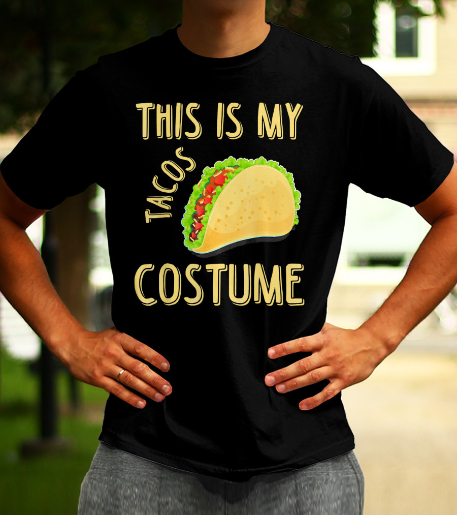 This Is My Tacos Costume T-Shirt