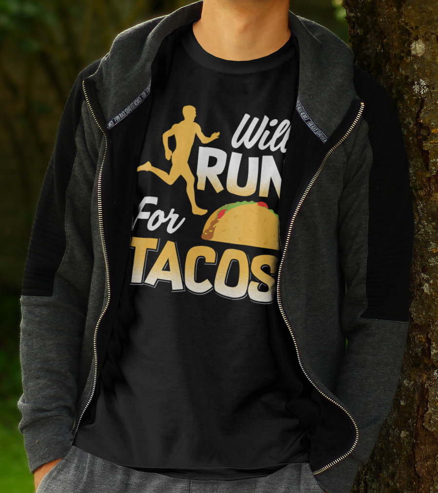 Will Run For Tacos T-Shirt