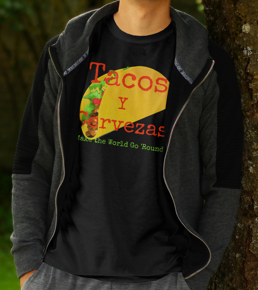 Tacos Y Cervezas Make The World Go 'Round Funny Mexican T-Shirt