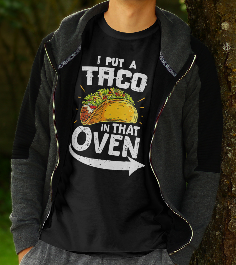 I Put A Taco In That Oven Pregnancy Announcement T-Shirt