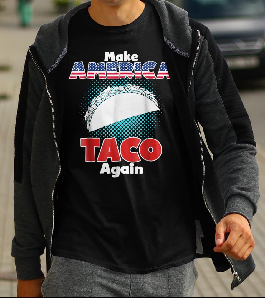 Make America Taco Again Funny Patriotic Stars Stripes Taco T-Shirt