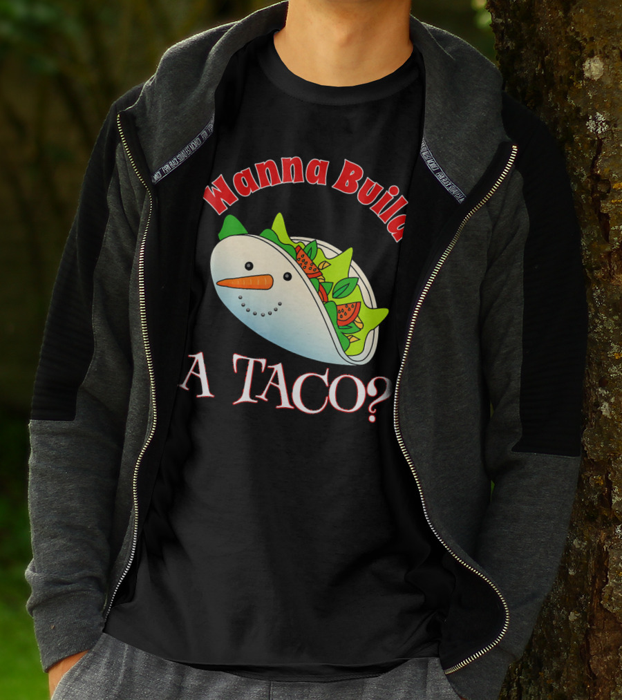 Wanna Build A Taco? Funny Christmas Snowman Taco T-Shirt