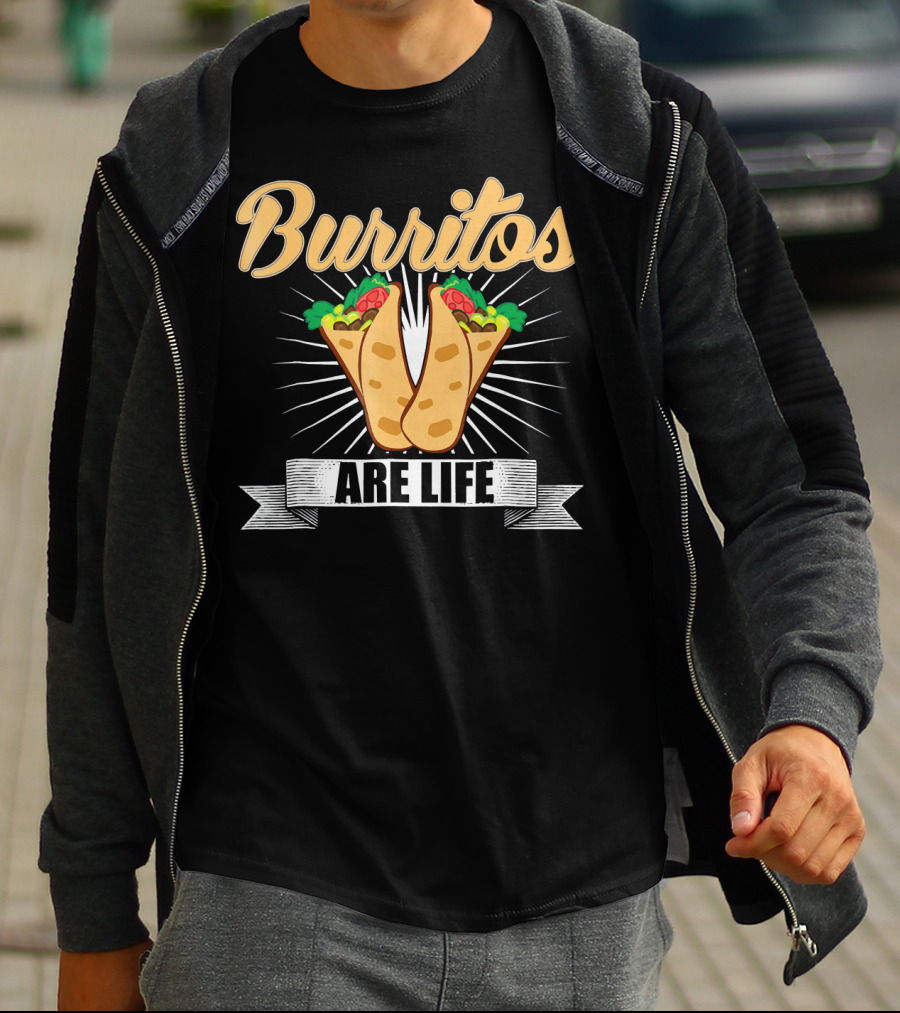 Burritos Are Life Funny Taco Tuesday Burrito Enthusiast T-Shirt