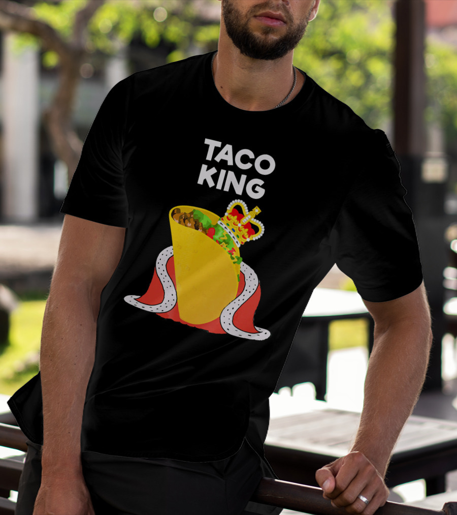 Taco King Funny Taco Tuesday Crowned Royalty T-Shirt