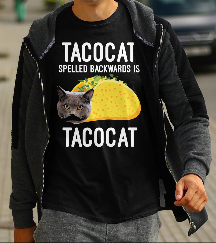 TACOCAT Spelled Backwards Is TACOCAT T-Shirt