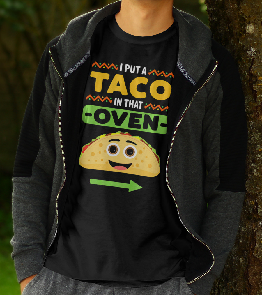 I Put A Taco In That Oven Emoji Arrow T-Shirt