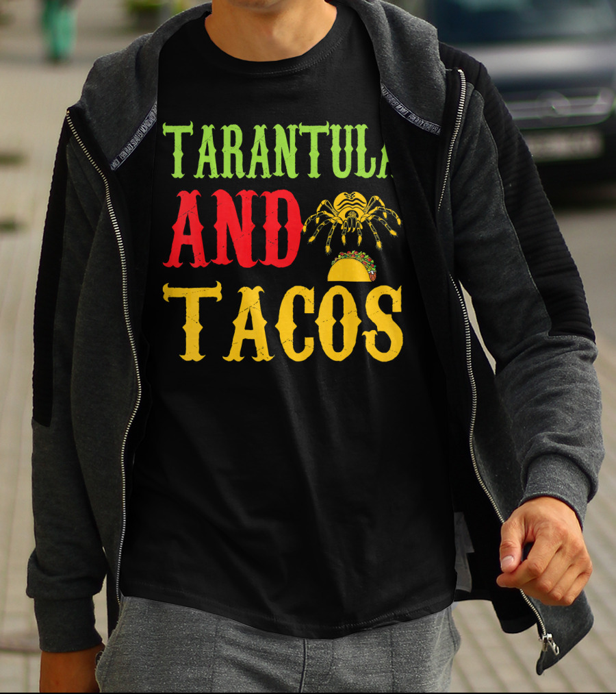Tarantula And Tacos Pet Lovers Fun T-Shirt