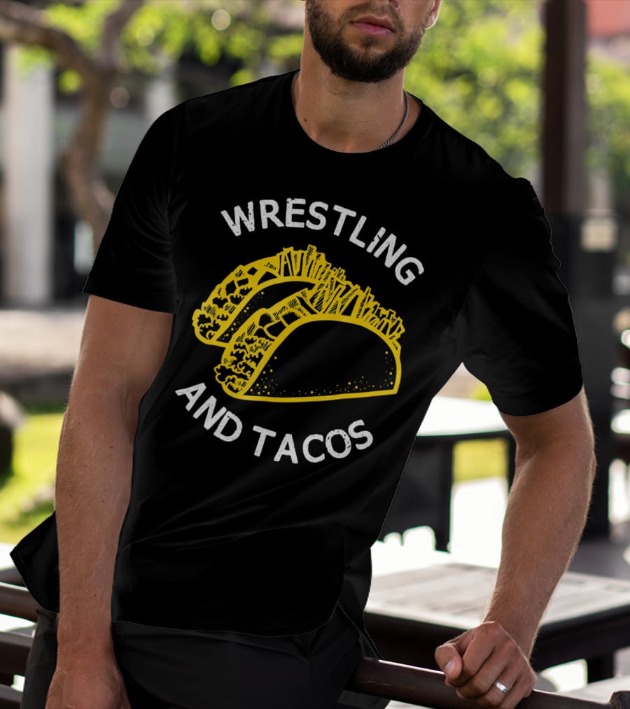 Wrestling And Tacos T-Shirt