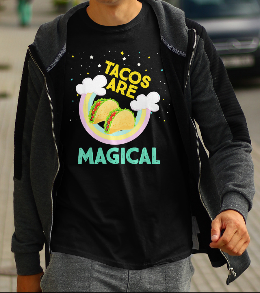 Magical Tacos Are Yummy Taco Lover Snack With Rainbow Clouds And Stars T-Shirt