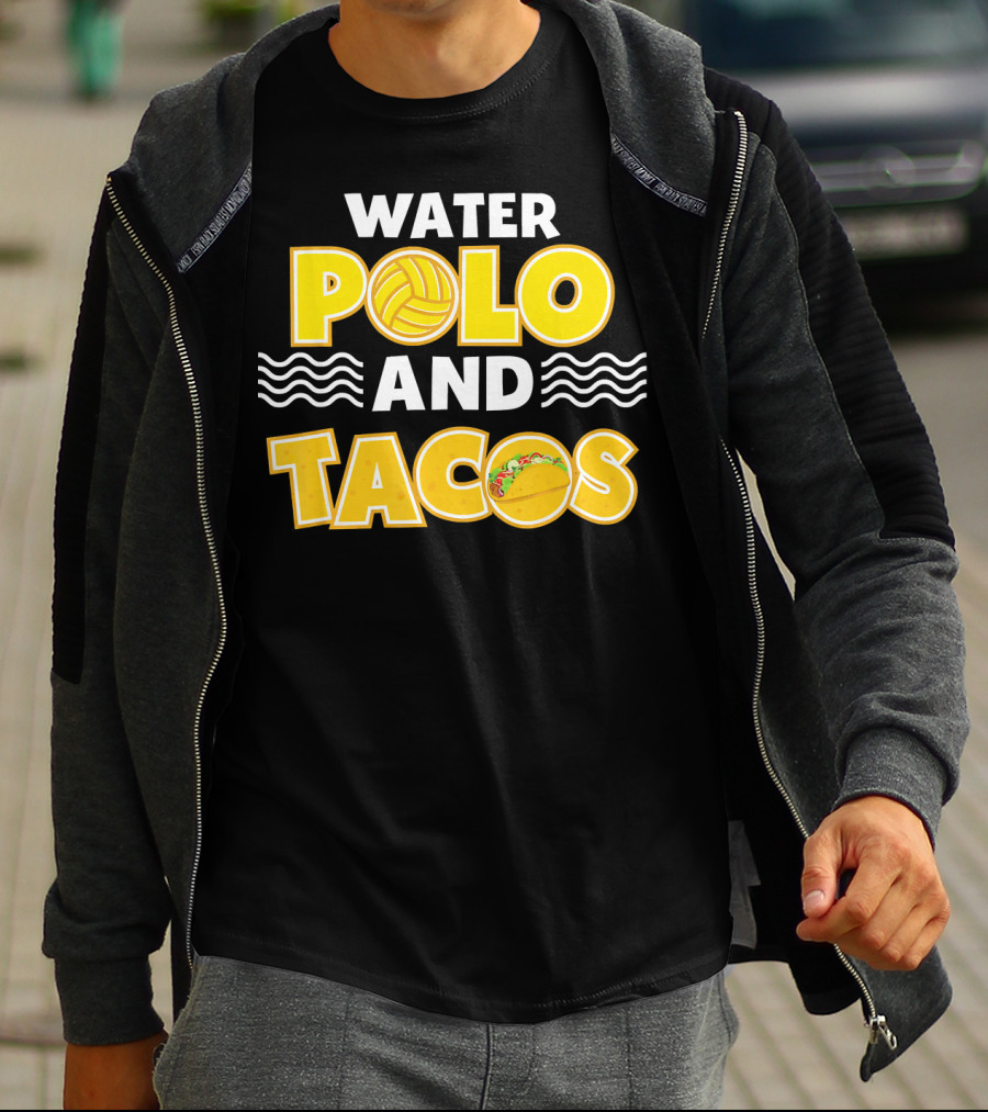 Water Polo And Tacos Player Team Gro T-Shirt
