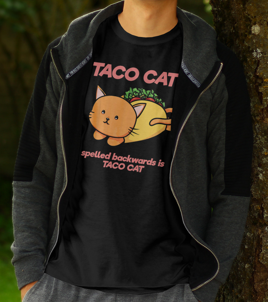 Taco Cat Spelled Backwards Is Taco Cat Cute T-Shirt