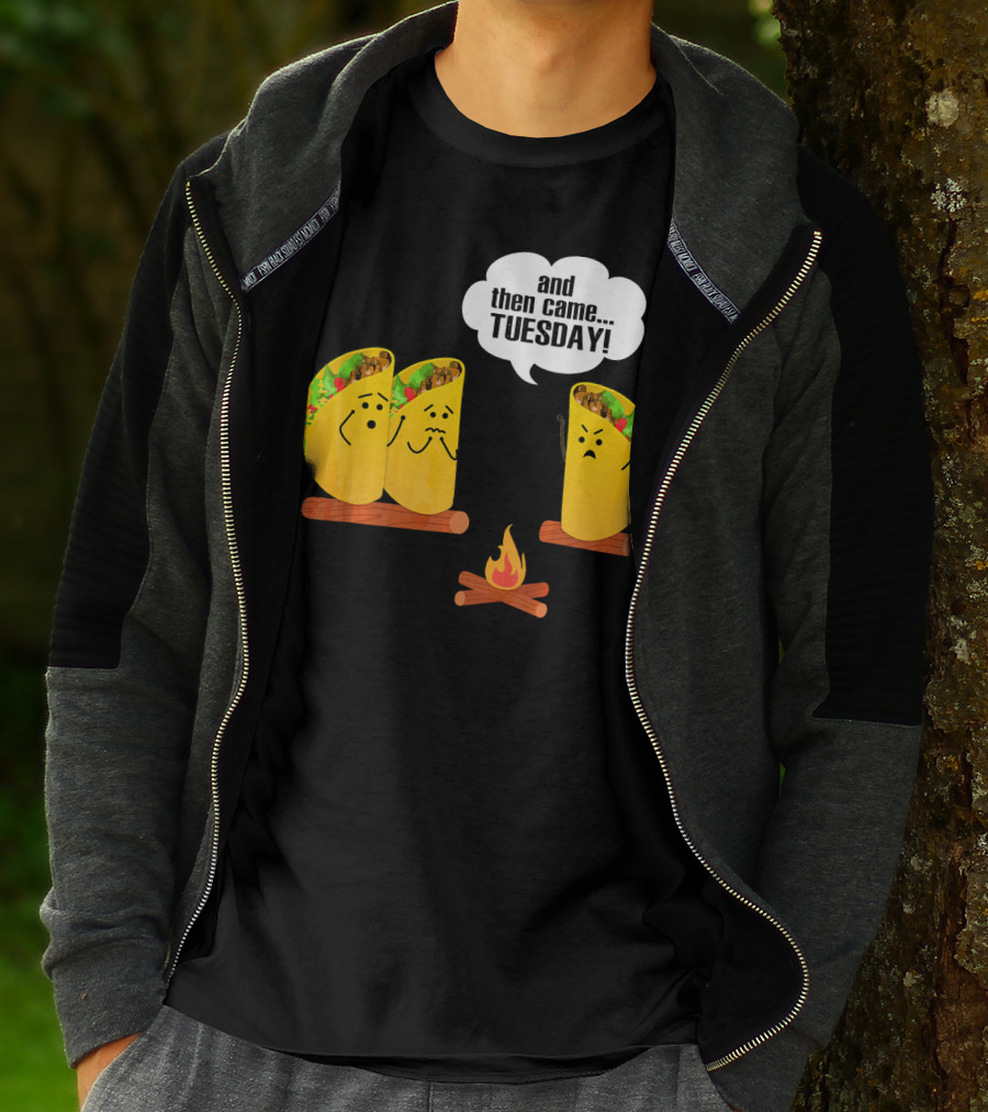 And Then Came Tuesday Taco Scary Story Campfire Scene T-Shirt