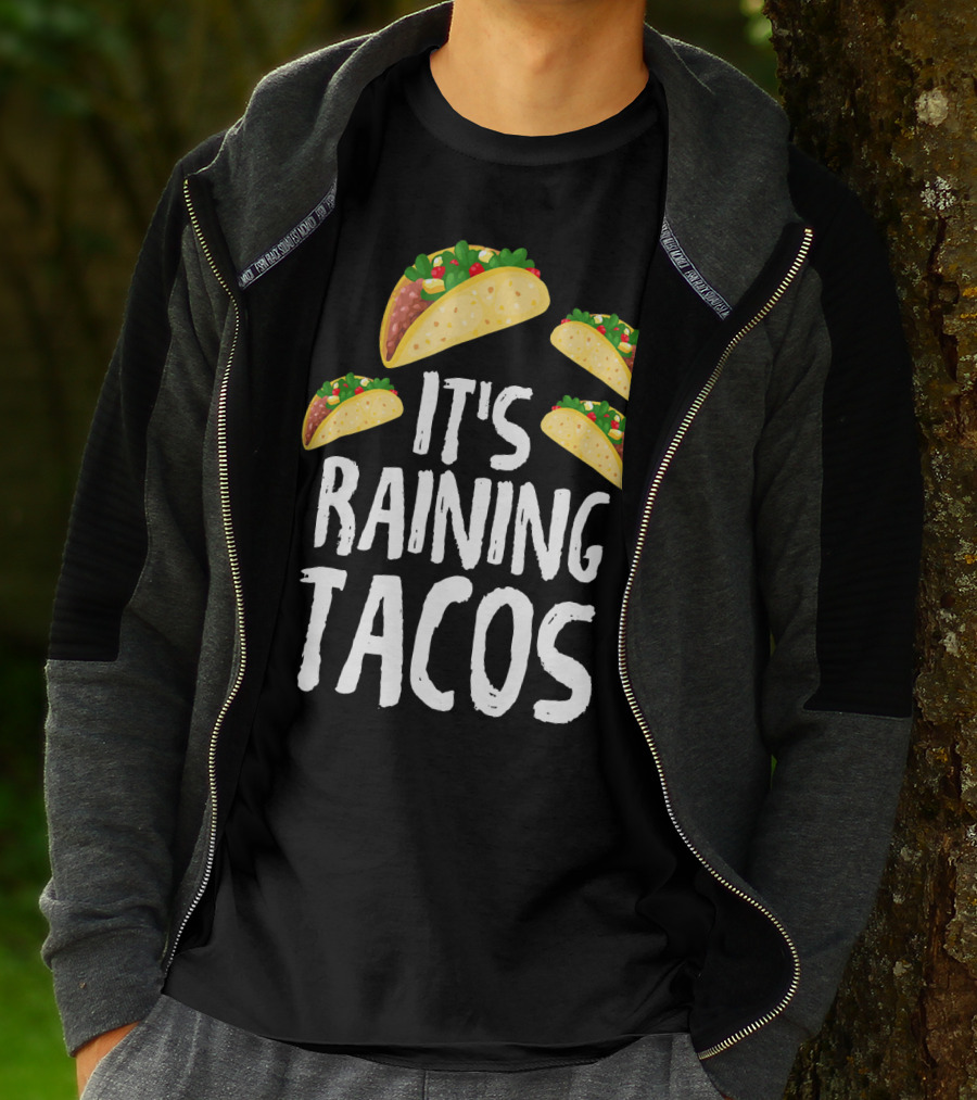 It's Raining Tacos Funny Food T-Shirt