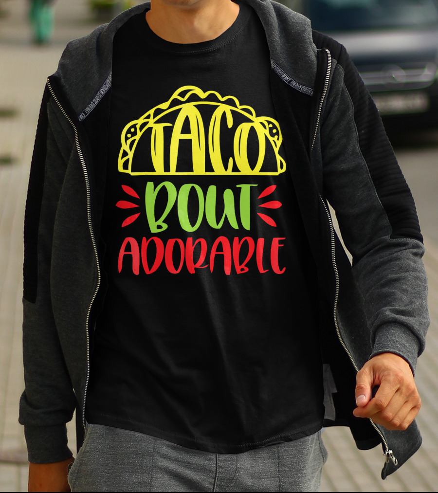 Taco Bout Adorable Cute Baby T-Shirt