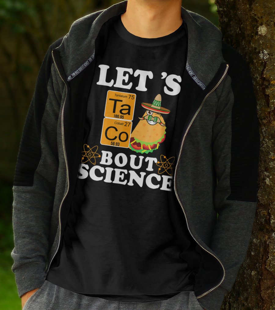 Let's Taco Bout Science Funny Chemistry Elements Mexican T-Shirt
