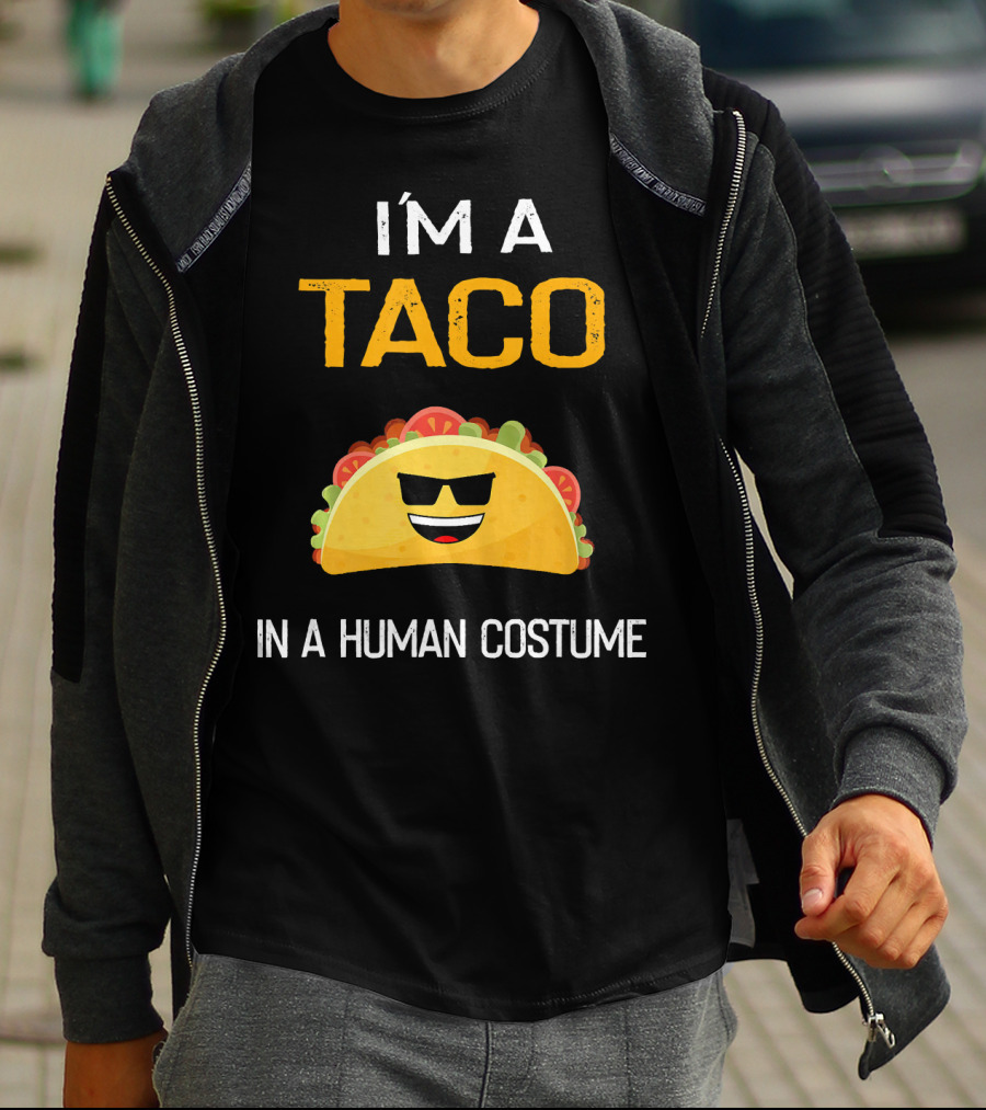 I'm A Taco In A Human Costume With Sunglasses And Smile Emoji T-Shirt