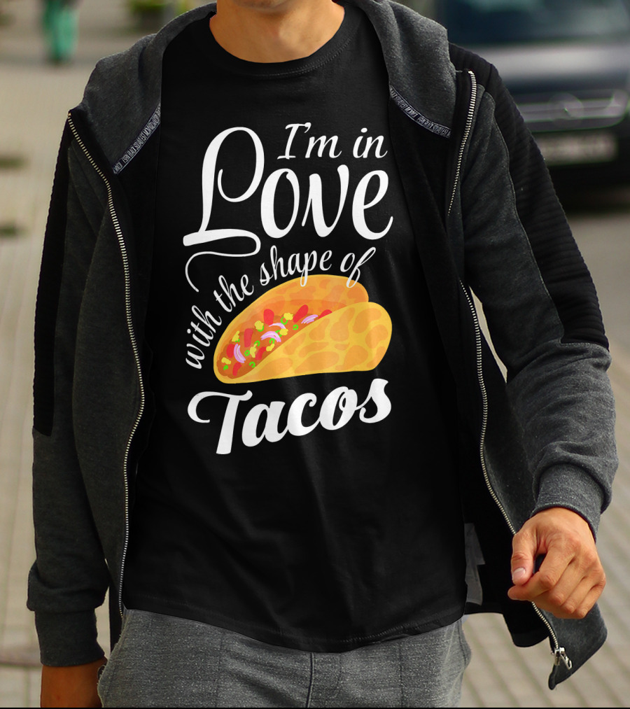 I'm In Love With The Shape Of Tacos Visual T-Shirt