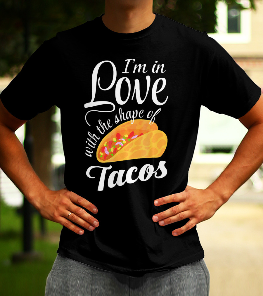 I'm In Love With The Shape Of Tacos Visual T-Shirt