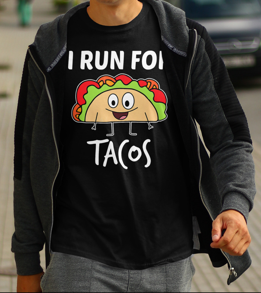 I Run For Tacos Funny Running Taco T-Shirt