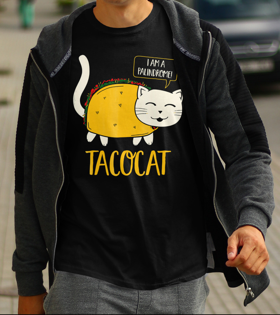 Tacocat I Am A Palindrome Cat Tacos T-Shirt