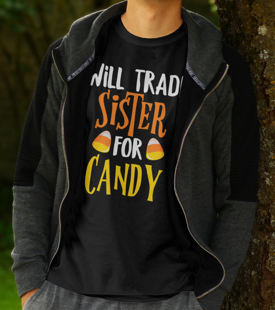 Will Trade Sister For Candy Halloween Candy Corn T-Shirt