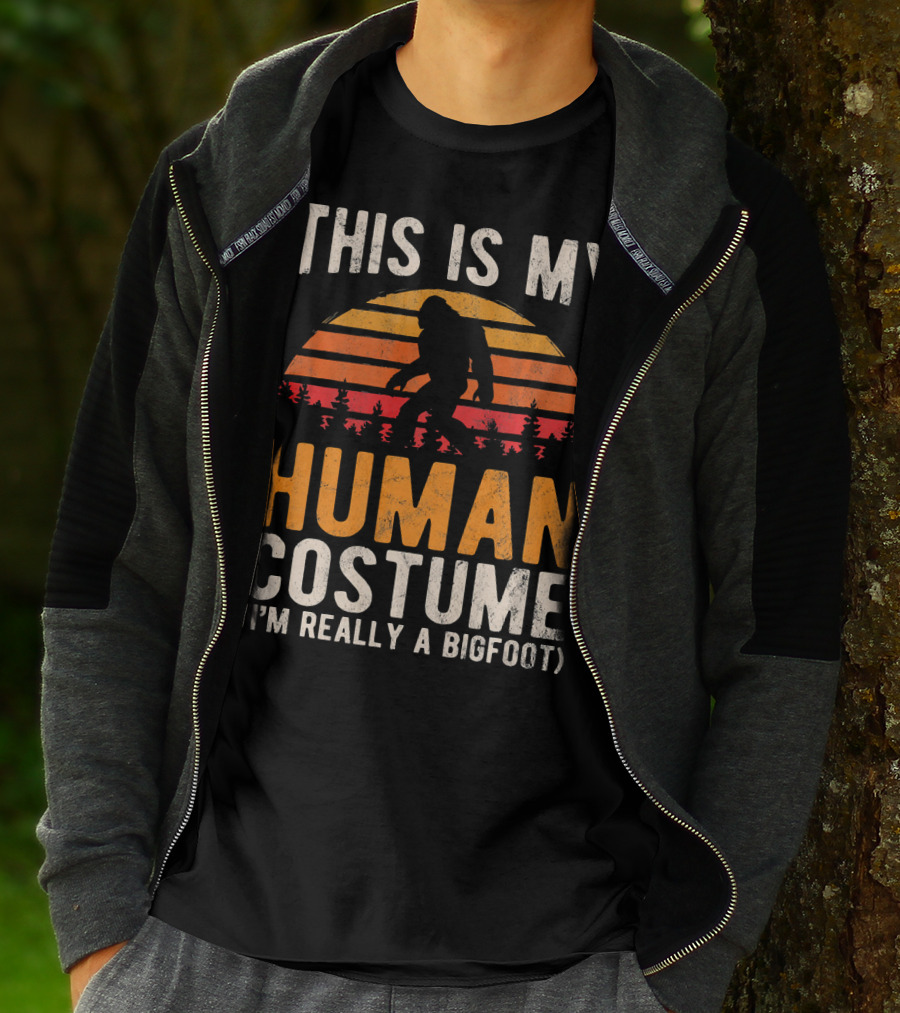 This Is My Human Costume I'm Really A Bigfoot Vintage Sunset T-Shirt
