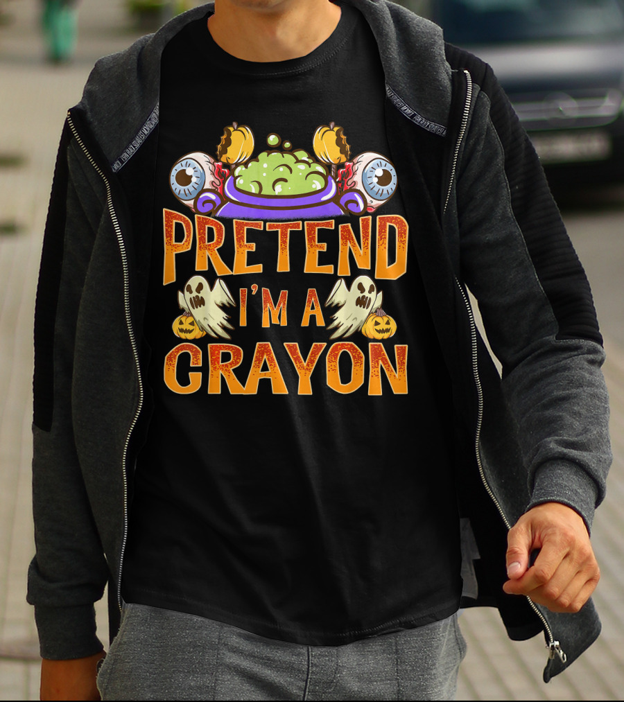 Pretend I'm A Crayon Halloween Ghost Eyeball Pumpkin Cauldron T-Shirt