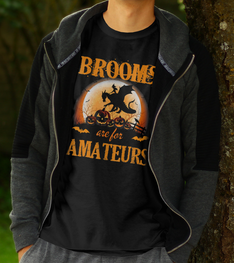 Brooms Are For Amateurs Halloween Dragon Costume T-Shirt