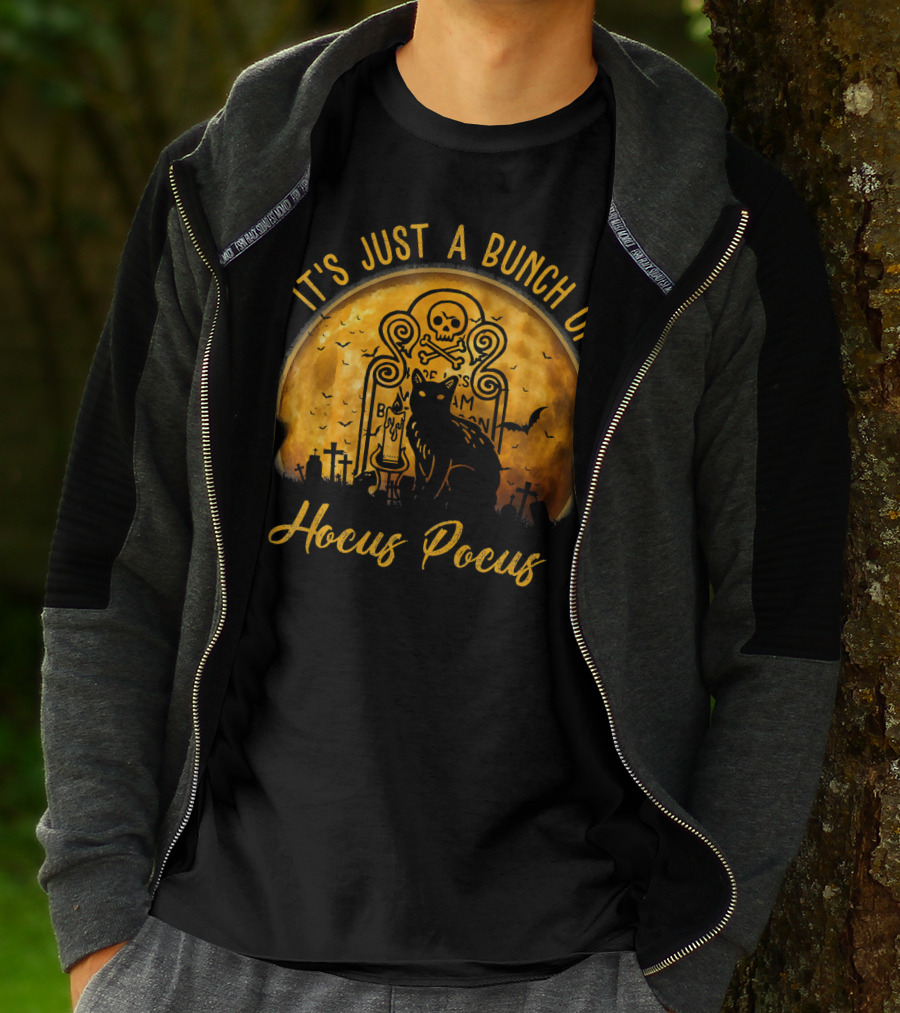 Its Just A Bunch Of Hocus Pocus Cat Halloween Skull Moon Tombstone Bats T-Shirt