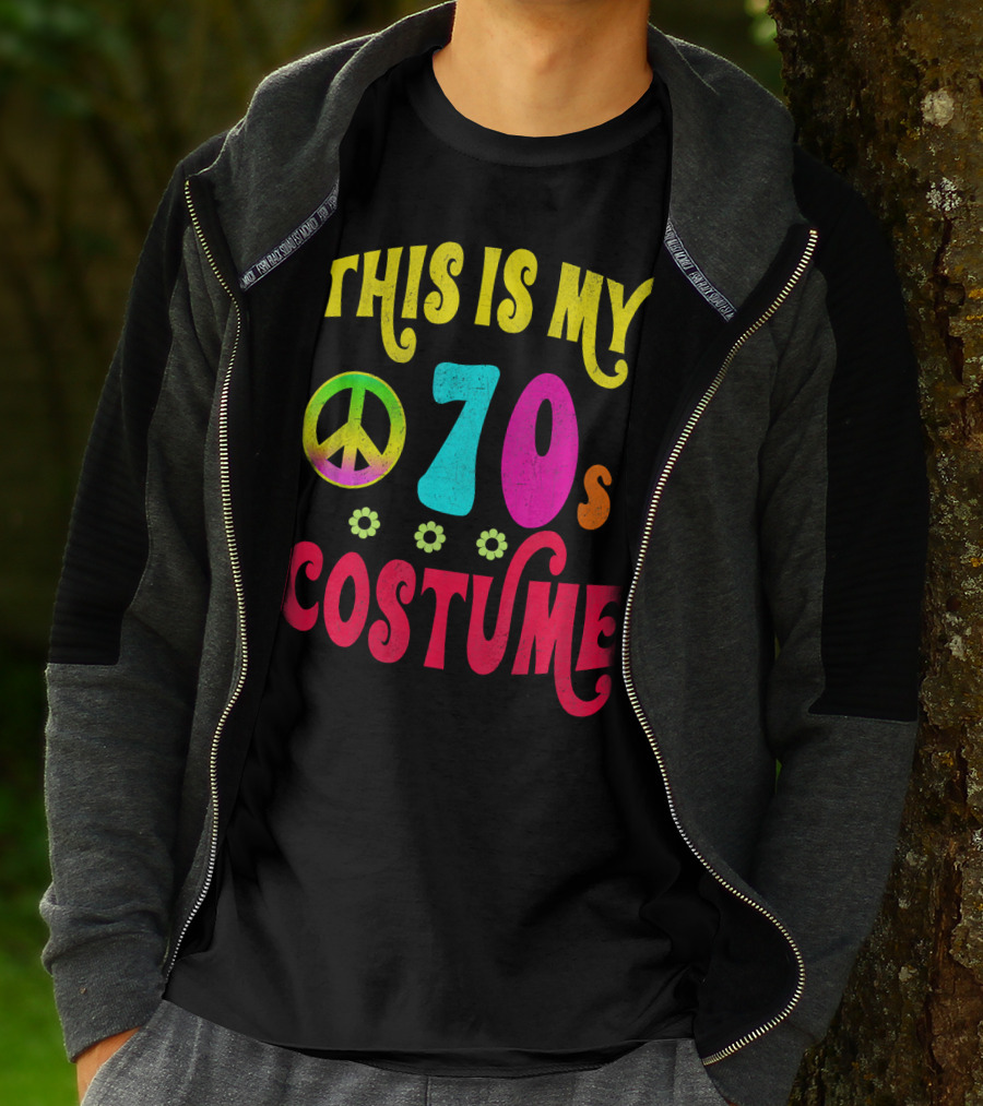 THIS IS MY 70S COSTUME GROOVY PEACE FLOWERS T-Shirt