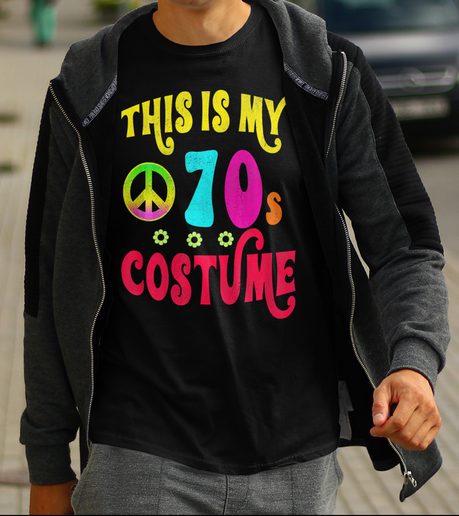 THIS IS MY 70S COSTUME GROOVY PEACE FLOWERS T-Shirt