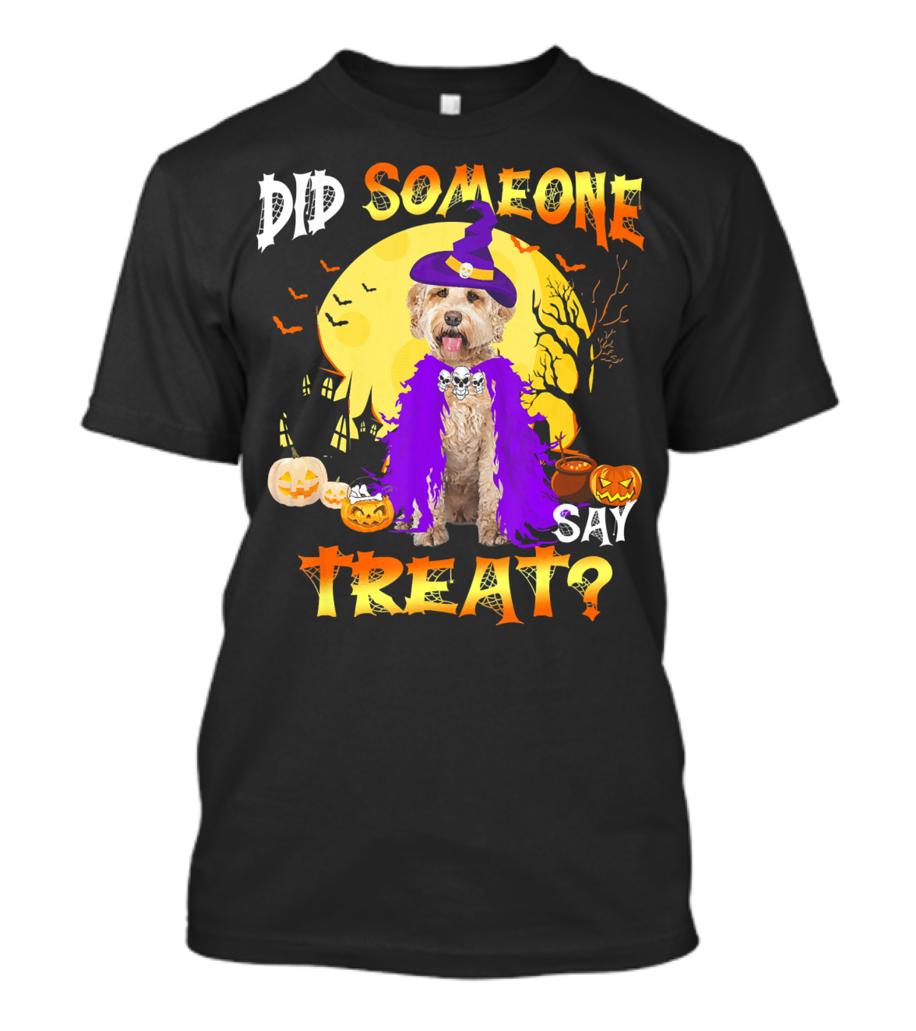 Did Someone Say Treat Labradoodle Dog Halloween T-Shirt