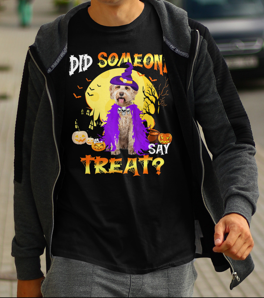 Did Someone Say Treat Labradoodle Dog Halloween T-Shirt