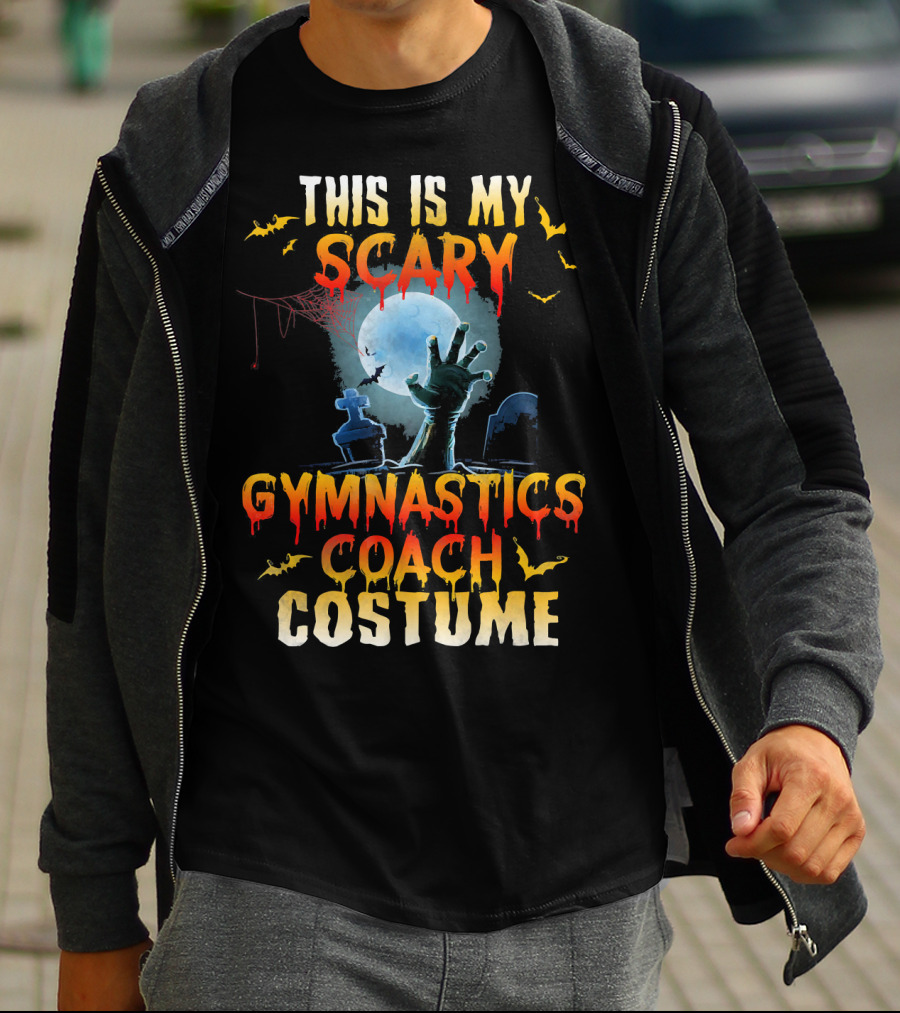 This Is My Scary Gymnastics Coach Costume Halloween Graveyard Hand Moon Bats T-Shirt