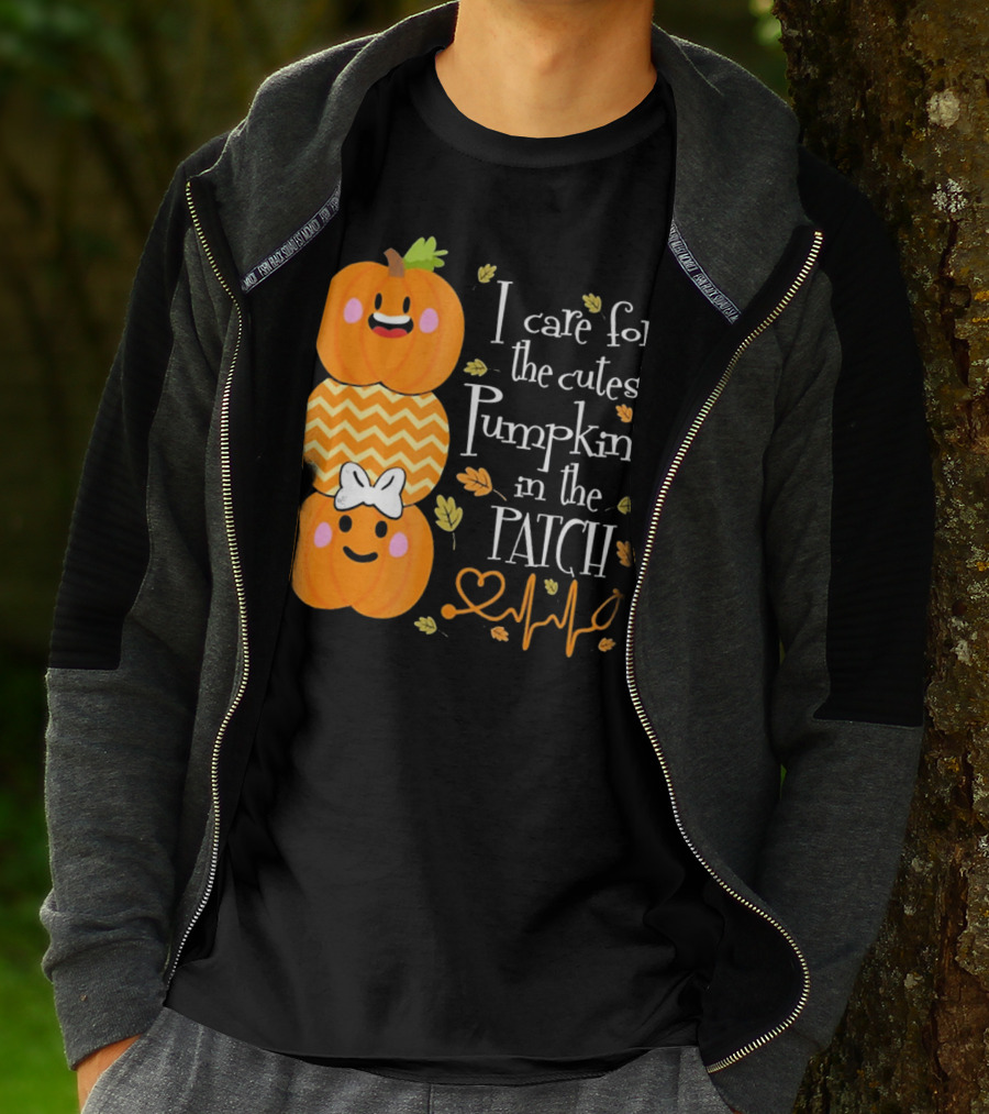 I Care For The Cutest Pumpkins In The Patch With Heart Nurse T-Shirt