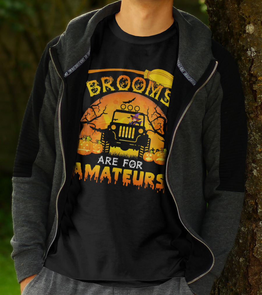 Halloween Brooms Are For Amateurs Jeep Witch Pumpkins Full Moon T-Shirt