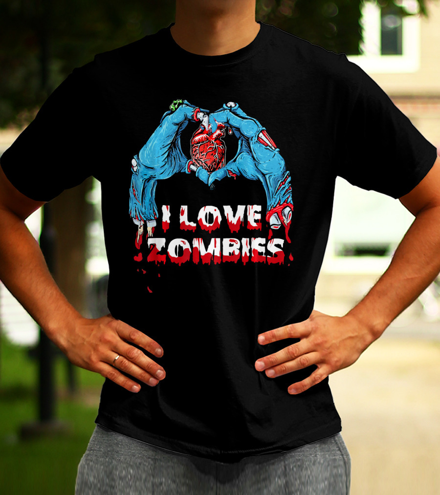 I Love Zombies Halloween Horror Funny Zo Creepy Hands And Heart T-Shirt