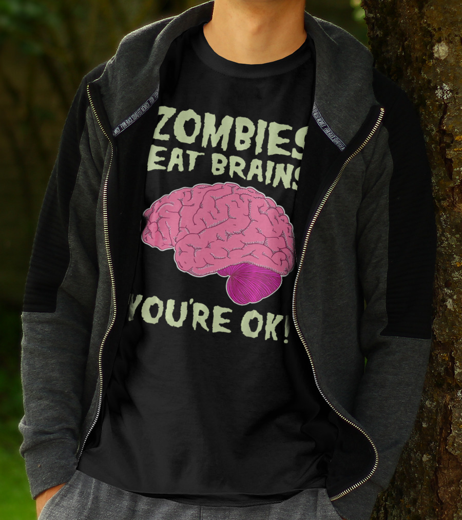 Zombies Eat Brains You're OK Funny Halloween Zombi T-Shirt