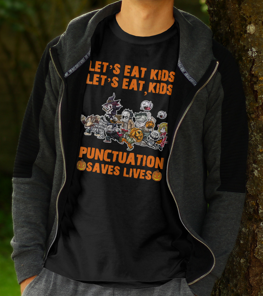 Let's Eat Kids Let's Eat Kids Punctuation Saves Lives Halloween T-Shirt