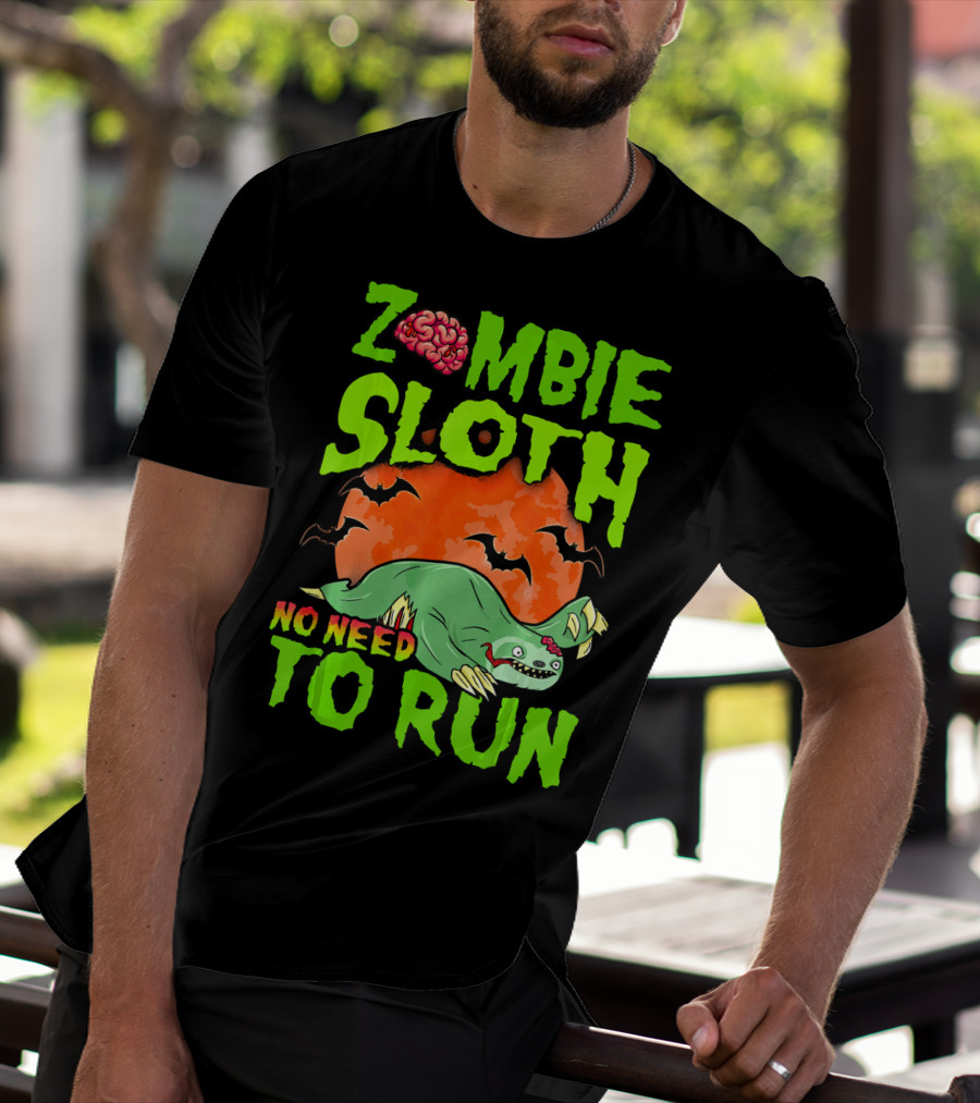 Zombie Sloth No Need To Run Halloween Brain Bats T-Shirt