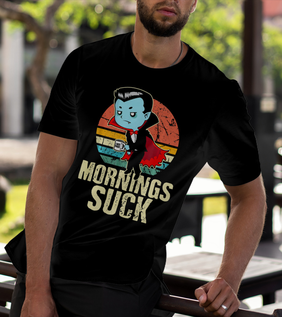 Mornings Suck Cute Funny Vampire With I Hate Mornings Coffee Cup T-Shirt